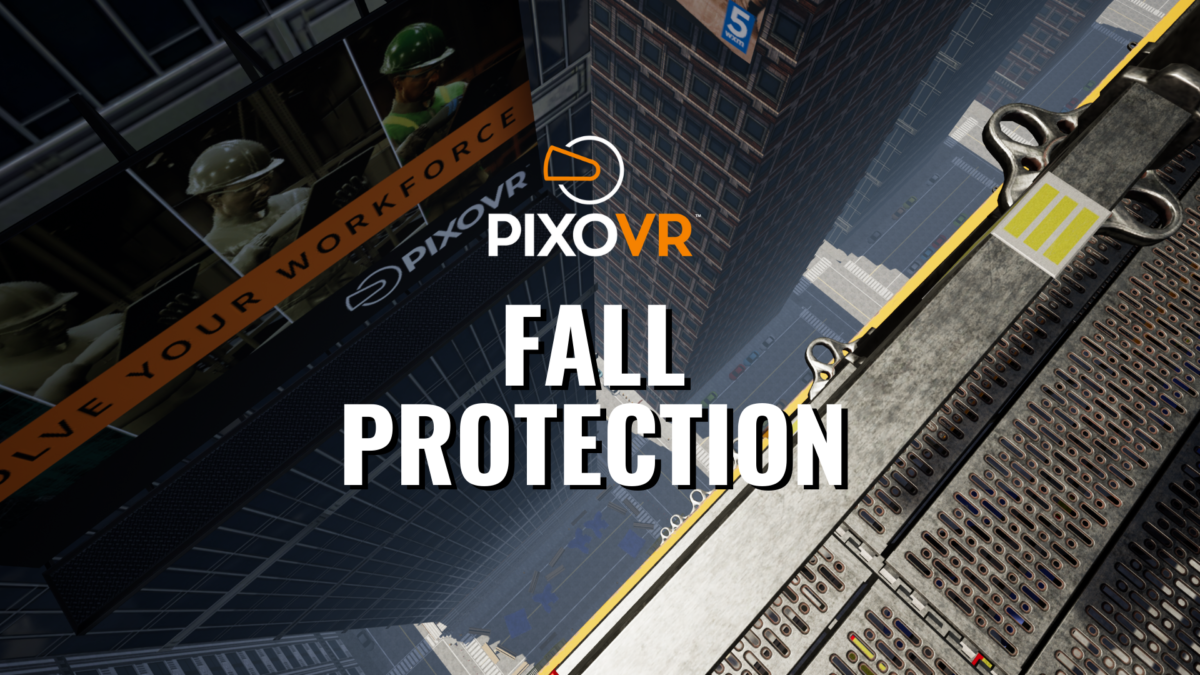 PIXO VR Fall Protection