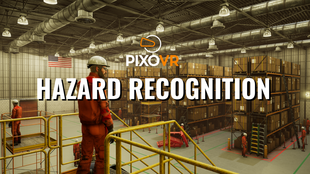 PIXO VR Hazard Recognition