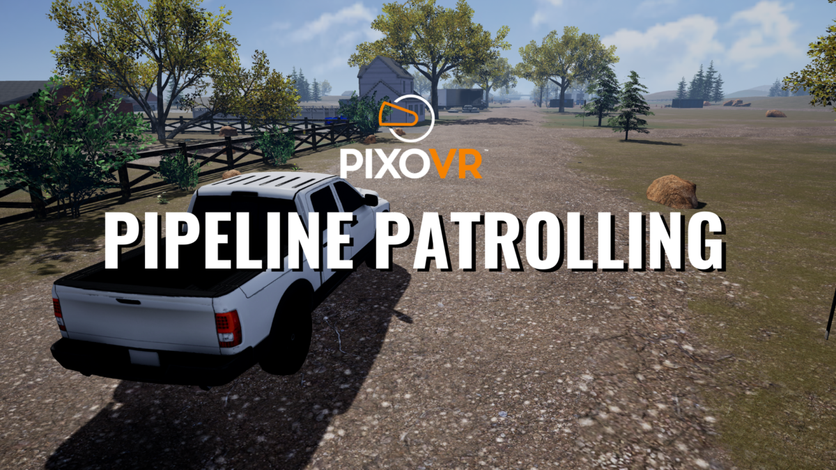 PIXO VR Pipeline Patrolling
