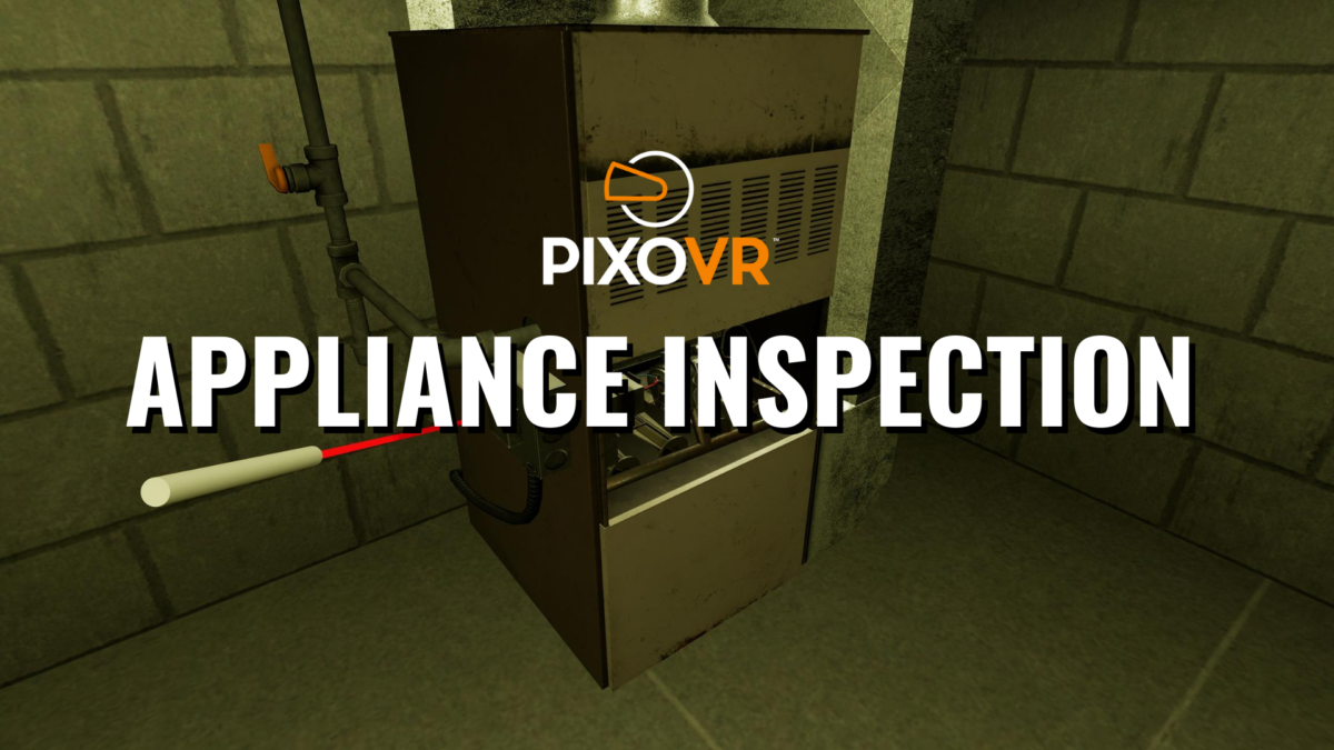 PIXO VR Appliance Inspection