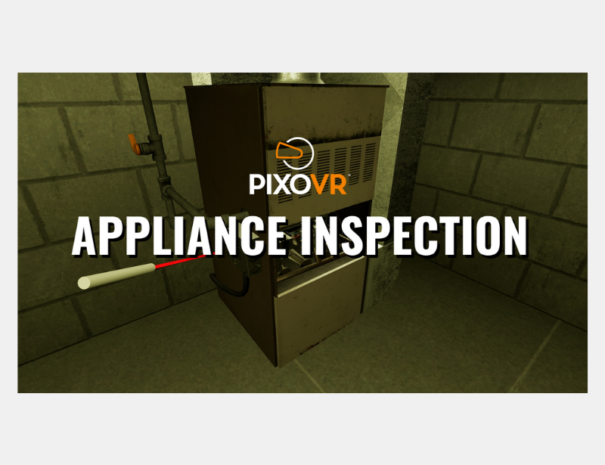 PIXO VR Appliance Inspection Training