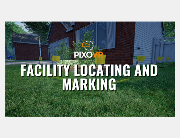 PIXO VR Facility Locating And Marking Training